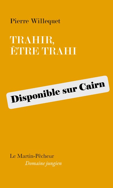 Trahir, être trahi